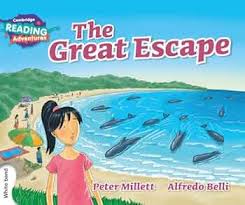 CAMBRIDGE READING ADVENTURE - THE GREAT ESCAPE ( WHITE BAND )