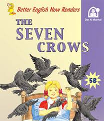 BETTER ENGLISH NOW READER - THE SEVEN CROWS 5B