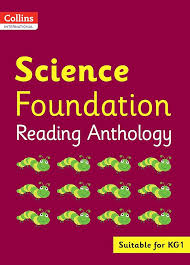 COLLINS INTERNATIONAL - SCIENCE FOUNDATION READING ANTHOLOGY KG1