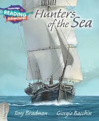 CAMBRIDGE READING ADVENTURE - HUNTERS OF THE SEA ( 3 EXPLORERS )