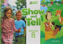 OXFORD DISCOVER SHOW AND TELL STUDENT BOOK 2