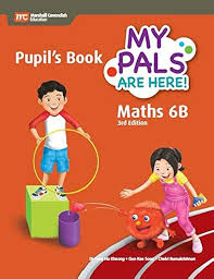 MARSHALL CAVENDISH MY PALS ARE HERE MATH 6B PUPILS BOOK 3RD EDITION