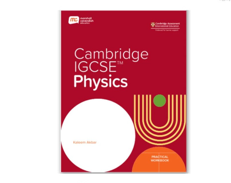 MARSHALL CAVENDISH CAMBRIDGE IGCSE PHYSICS -PRACTICAL WORKBOOK