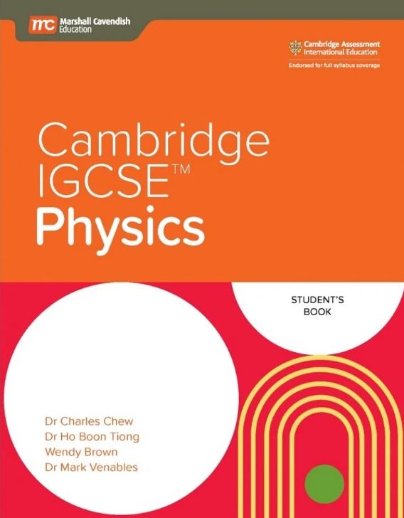 MARSHALL CAVENDISH CAMBRIDGE IGCSE PHYSICS - STUDENT BOOK