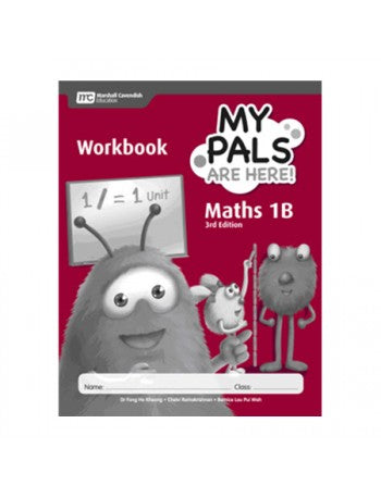 MARSHALL CAVENDISH MY PALS ARE HERE MATHS 1B WORKBOOK 3RD EDITION