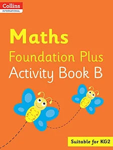 COLLINS INTERNATIONAL MATH FOUNDATION PLUS ACTIVITY BOOK B FOR KG2