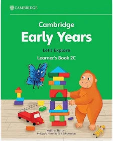 CAMBRIDGE EARLY YEARS LETS EXPLORE LEARNER'S BOOK 2C