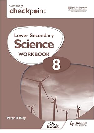 HODDER EDUCATION CAMBRIDGE CHECKPOINT LOWER SECONDARY SCIENCE WORKBOOK 8