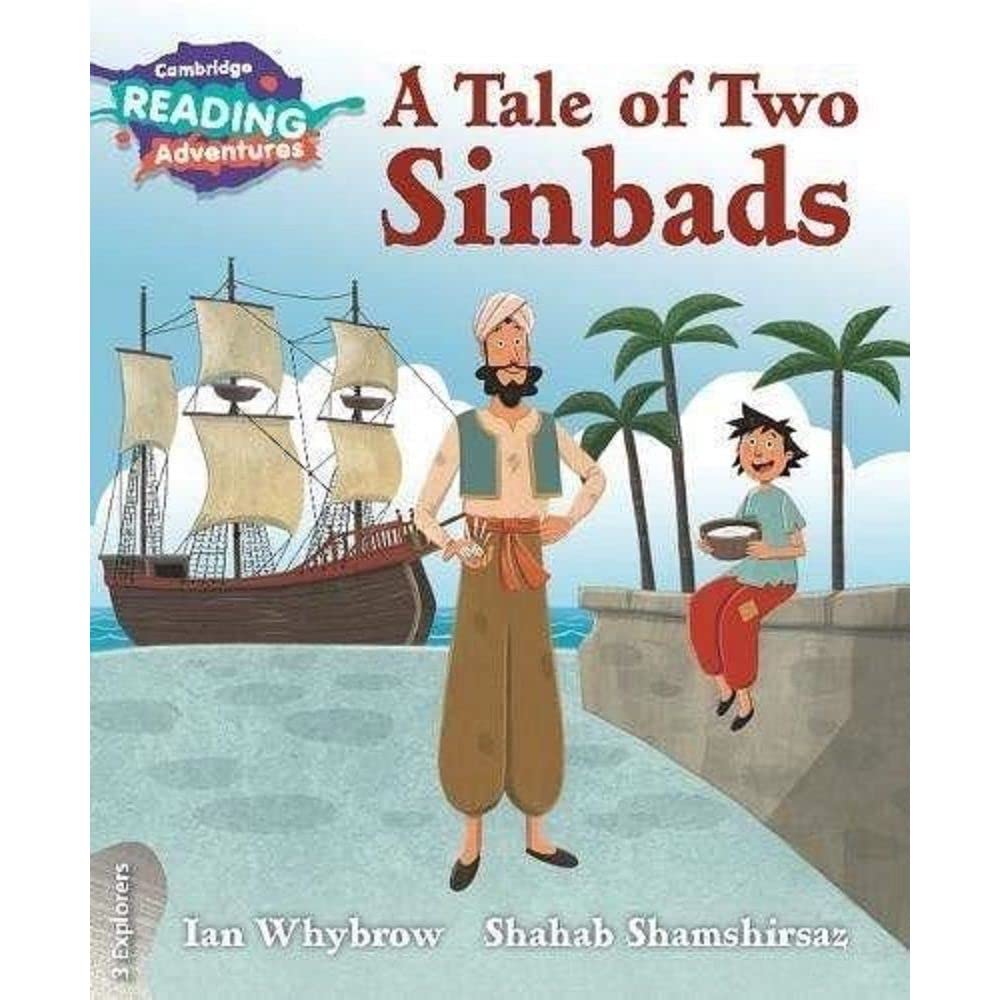 Cambridge Reading Adventures A Tale of Two Sinbads 3 Explorers