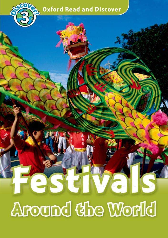 Oxford Read and Discover 3: Festivals Around The World with CD