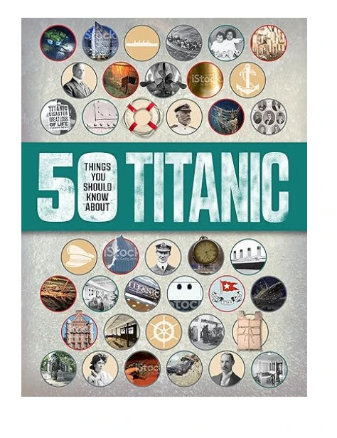 50 Things You Should Know About Titanic