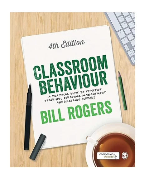 "Classroom Behaviour" (4th Edition)