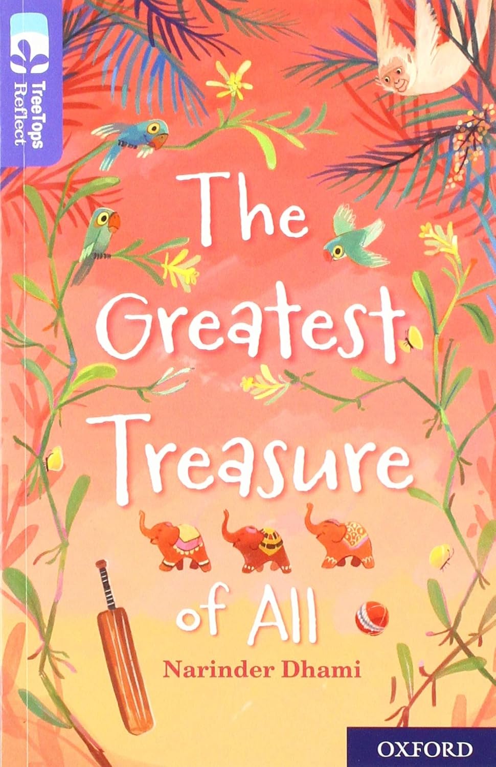 Oxford Reading Tree TreeTops Reflect: Oxford Level 17: The Greatest Treasure of All