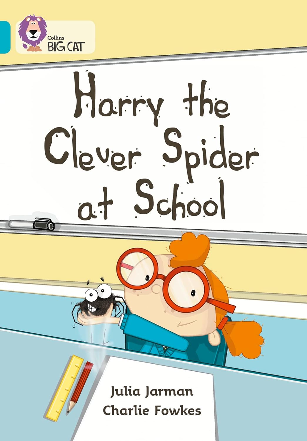 Harry the Clever Spider at School: Band 07/Turquoise (Collins Big Cat)