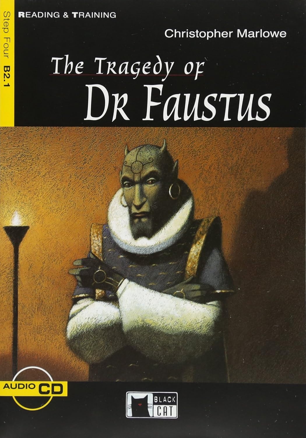 The Tragedy of Dr Faustus [With CD (Audio)]:(Reading & Training: Step 4)