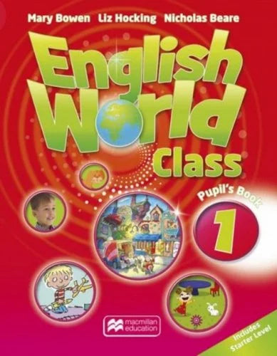 English World Class 1 Pupil's Book