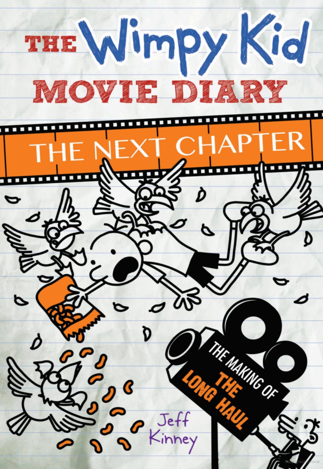 The Wimpy Kid Movie Diary: The Next Chapter (The Making of The Long Haul)