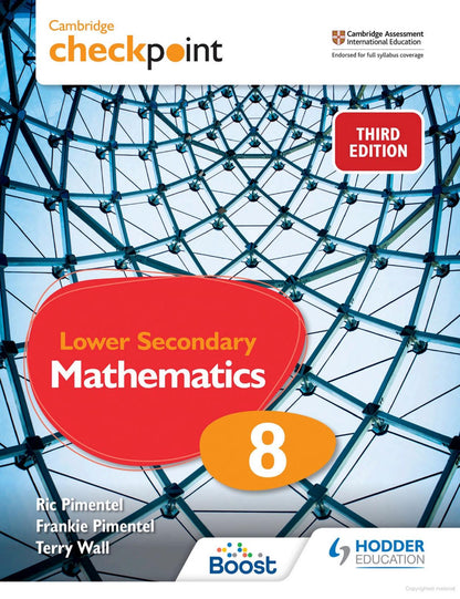 HODDER EDUCATION CAMBRIDGE CHECKPOINT LOWER SECONDARY MATHEMATICS 8 ( 3RD EDITION )