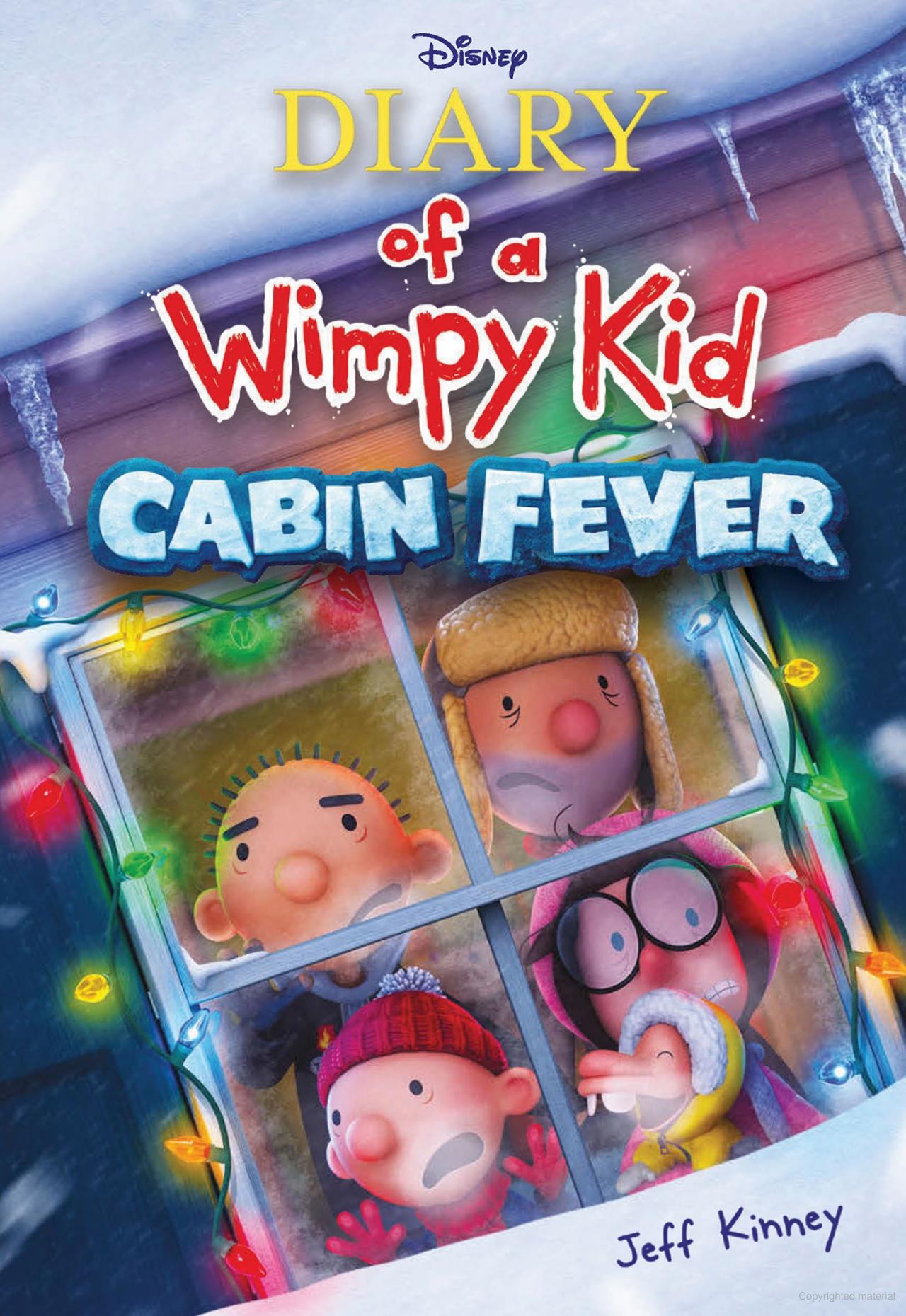 Cabin Fever (Special Disney+ Cover Edition) (Diary of a Wimpy Kid #6) Volume 6