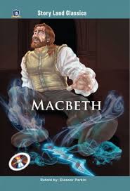STORY LAND CLASSICS - MACBETH