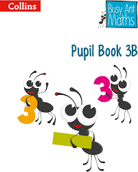 COLLINS ( BUSY ANT MATHS ) PUPILS BOOK 3B