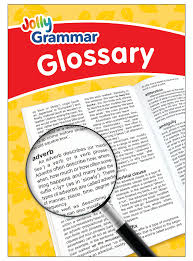 Jolly Grammar Glossary