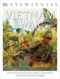 DK EYEWITNESS : VIETNAM WAR