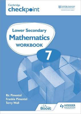 HODDER EDUCATION CAMBRIDGE CHECKPOINT LOWER SECONDARY MATHEMATICS 7 WORKBOOK  ( 3RD EDITION )