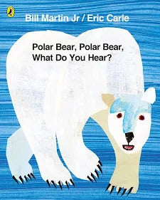 POLAR BEAR,POLAR BEAR WHAT DO YOU HEAR