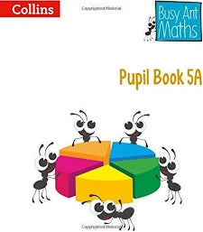 COLLINS ( BUSY ANT MATHS ) PUPILS BOOK 5A
